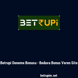 Betrupi Deneme Bonusu - Bedava Bonus Veren Site