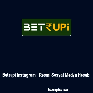 Betrupi Instagram - Resmi Sosyal Medya Hesabı